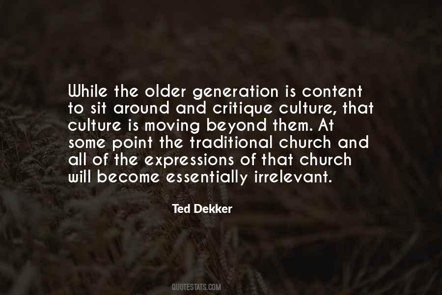 Quotes About Older Generation #1046554