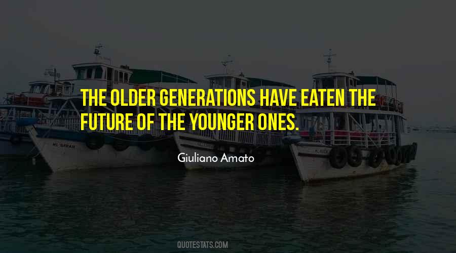 Quotes About Older Generation #1725319