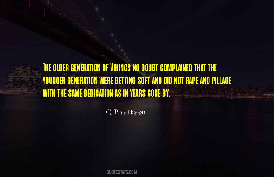 Quotes About Older Generation #621227