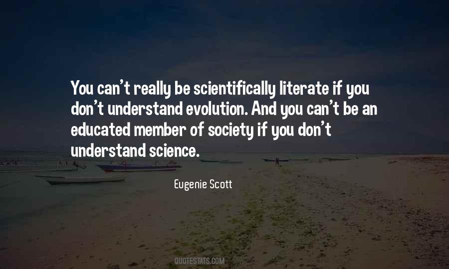 Quotes About An Educated Society #1396336