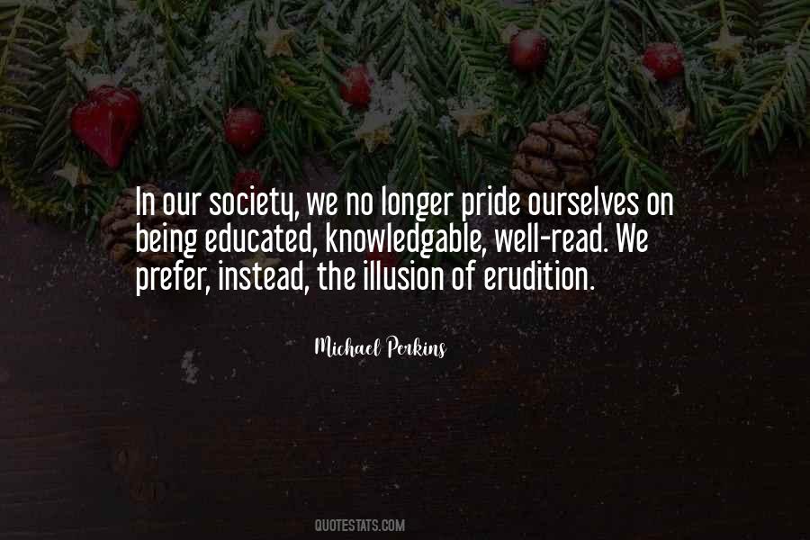 Quotes About An Educated Society #1408256