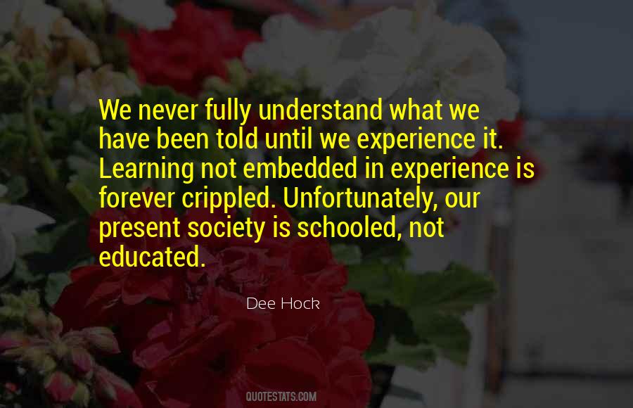 Quotes About An Educated Society #869731