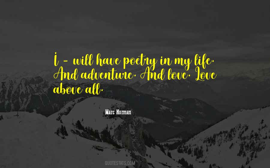 Quotes About Life Love And Adventure #1187716