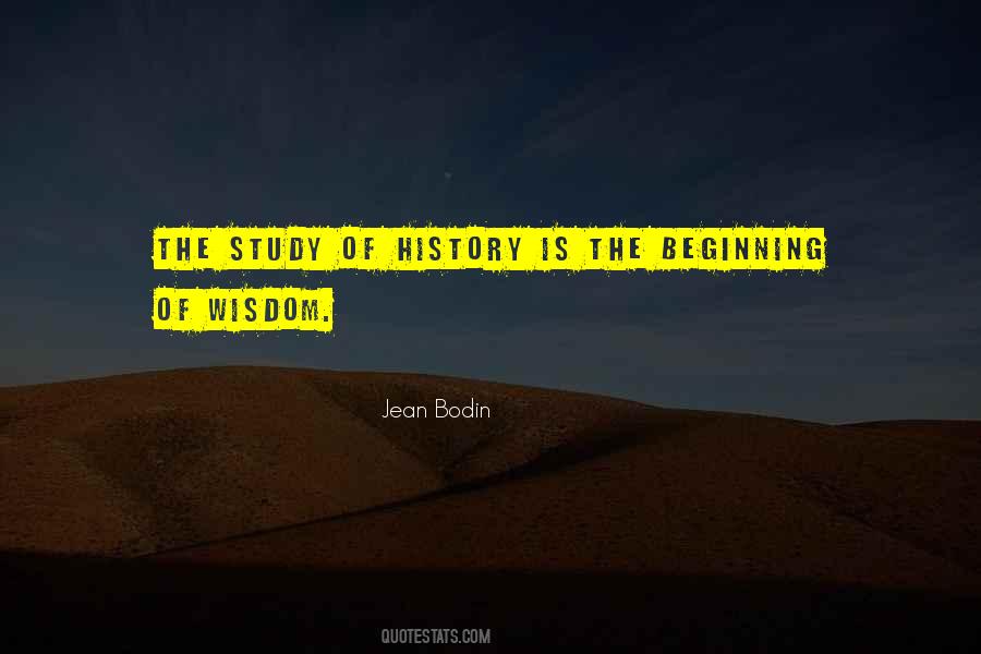 Quotes About Study Of History #1283624