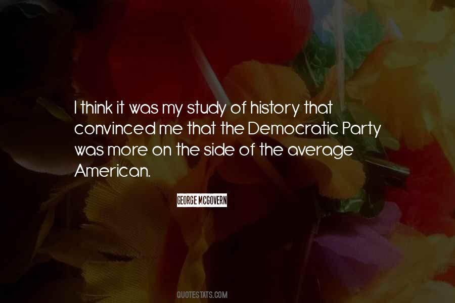 Quotes About Study Of History #1550927