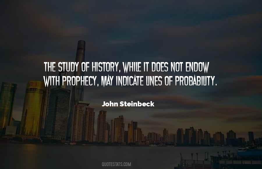 Quotes About Study Of History #296653
