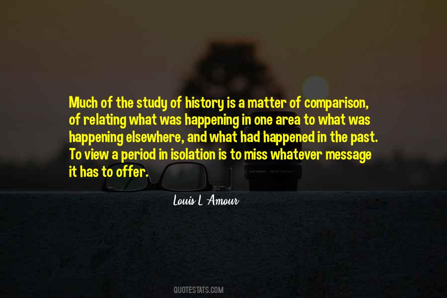 Quotes About Study Of History #650732