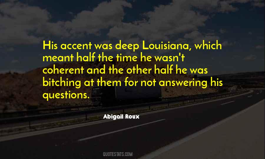 Quotes About Not Answering Questions #159223