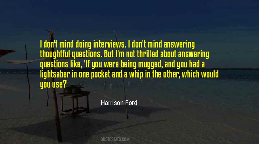 Quotes About Not Answering Questions #744919
