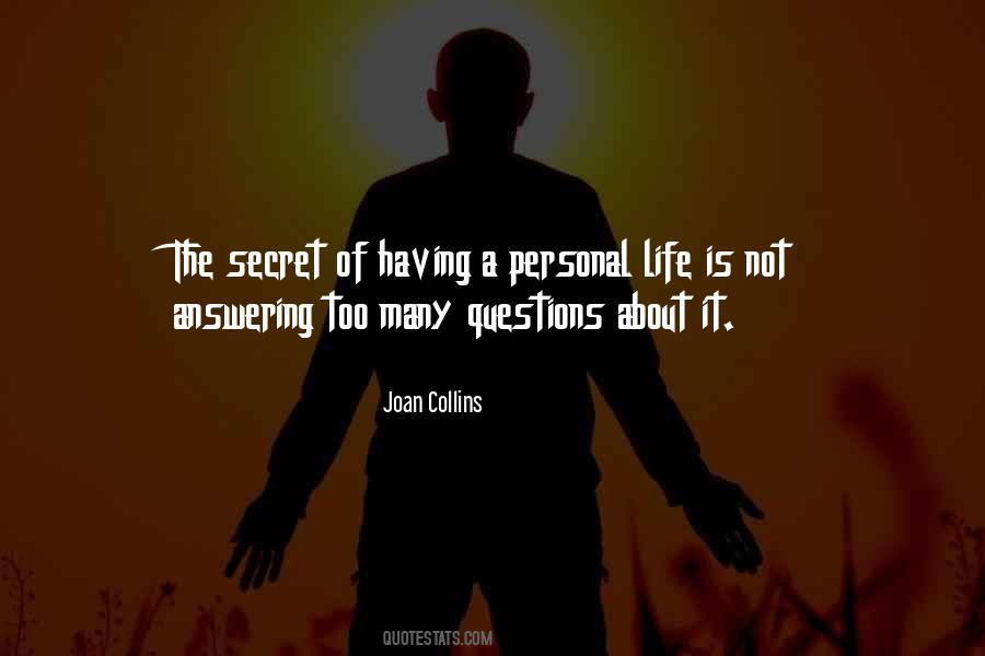 Quotes About Not Answering Questions #856466