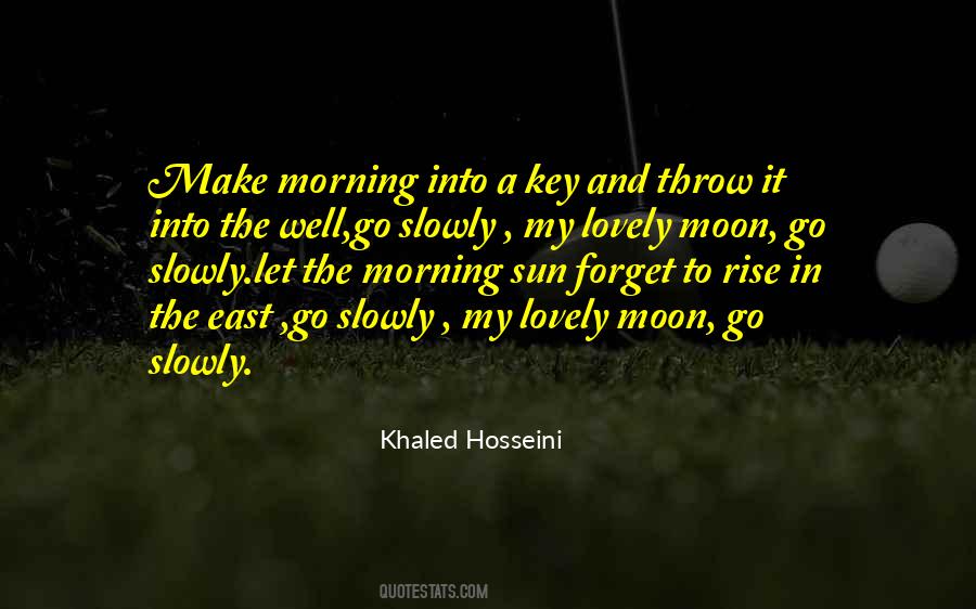Quotes About The Moon In The Morning #1526411