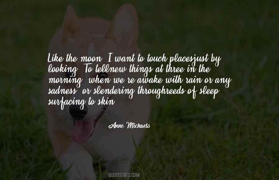 Quotes About The Moon In The Morning #1593266