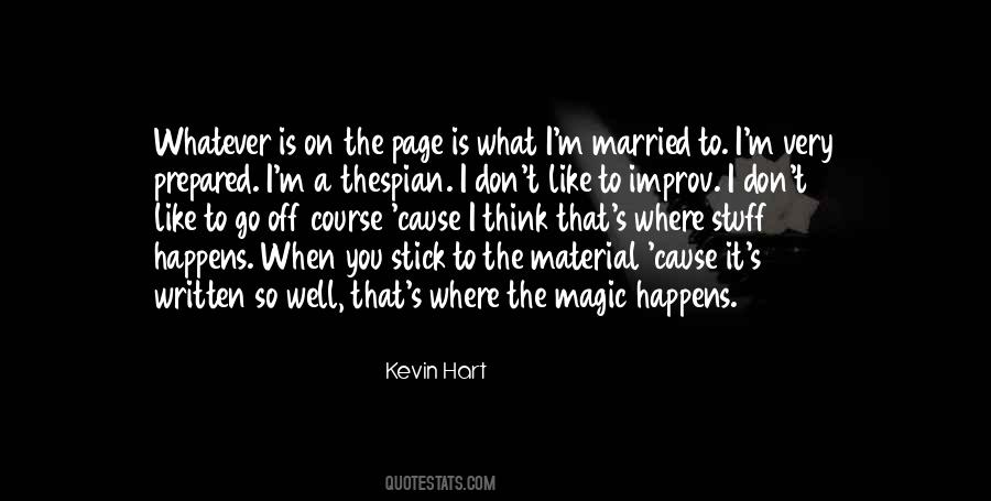 Magic Happens When Quotes #1620817