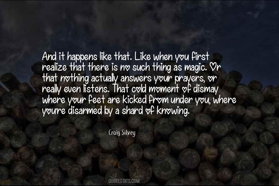Magic Happens When Quotes #1834711