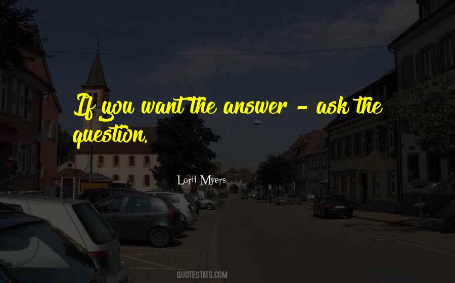 Quotes About Questioning Life #1241792