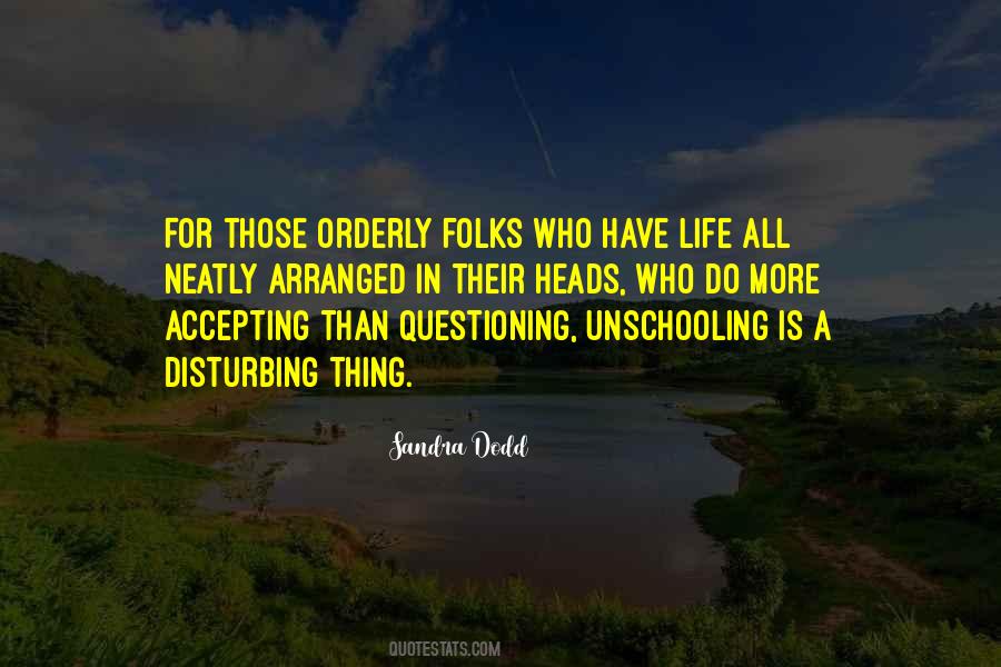 Quotes About Questioning Life #705338