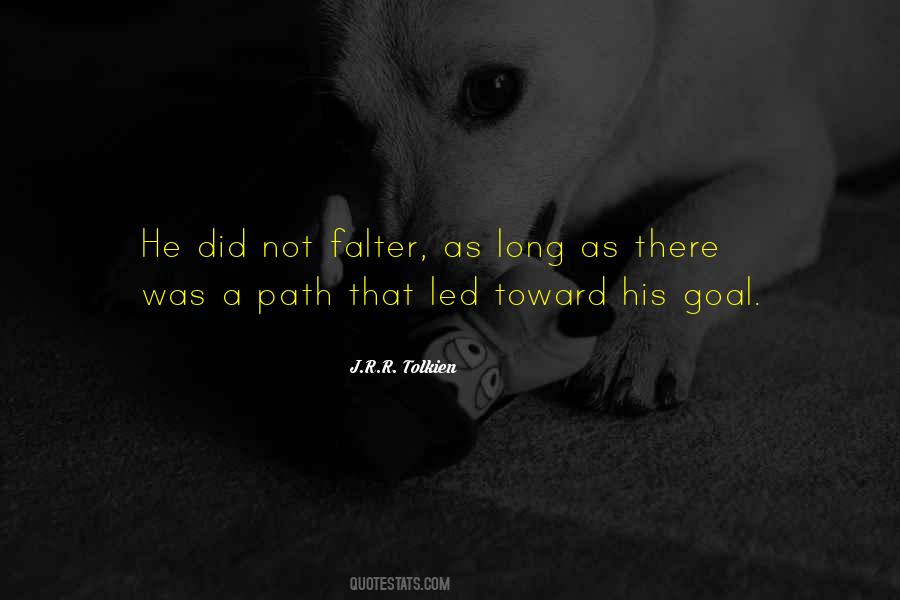 Quotes About A Long Path #10289