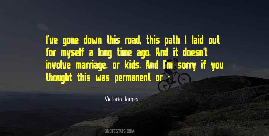 Quotes About A Long Path #827087