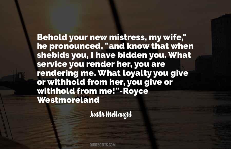 Quotes About Wife And Mistress #807814