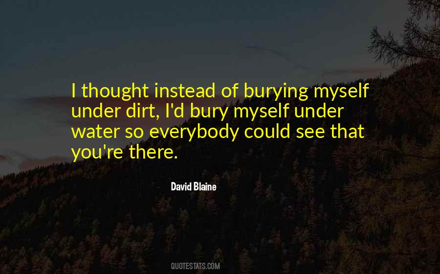 Quotes About Burying #1061389