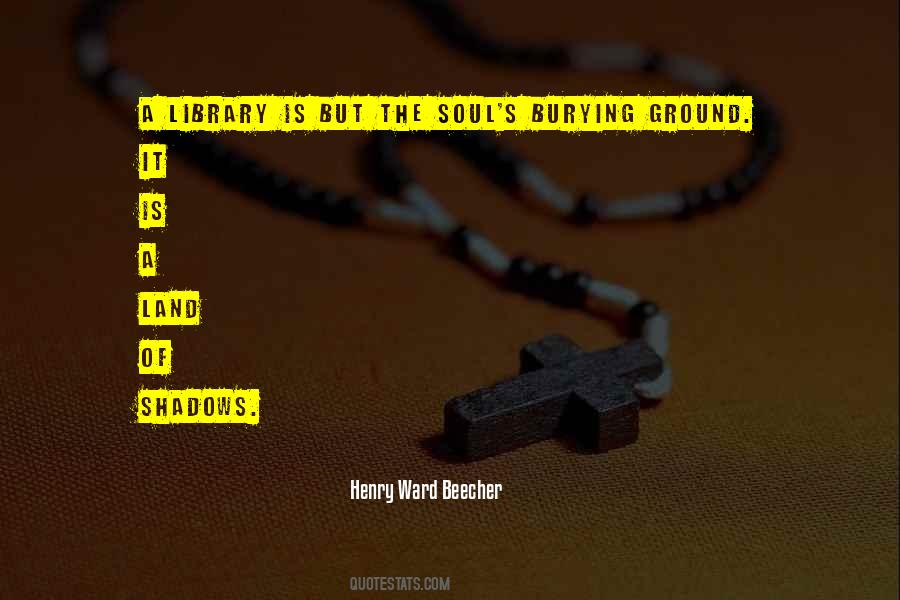Quotes About Burying #1316163