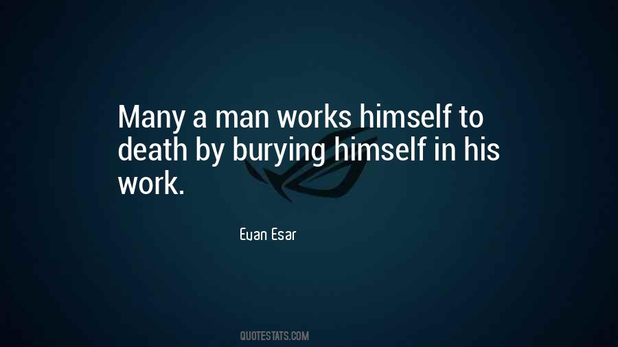 Quotes About Burying #1365884