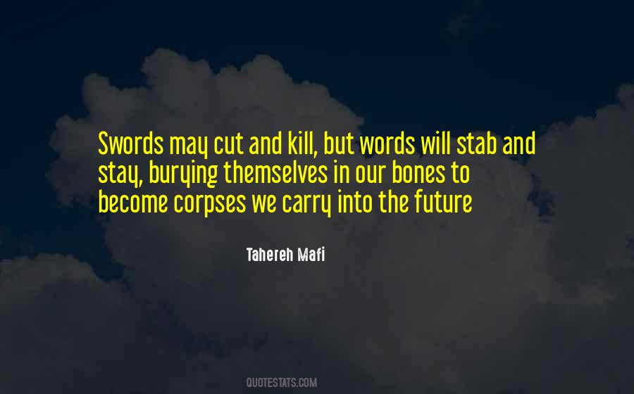 Quotes About Burying #256897