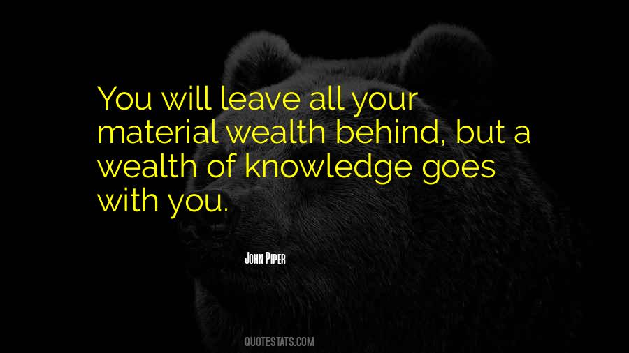 Quotes About Material Wealth #1509113