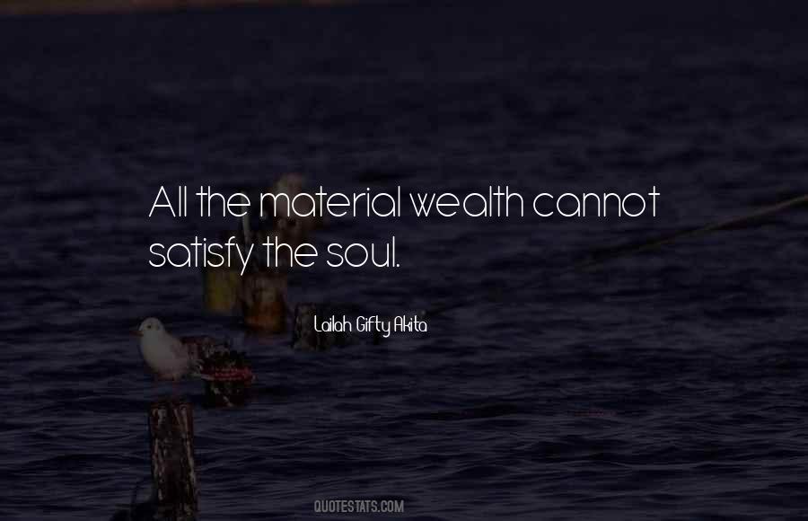 Quotes About Material Wealth #218472
