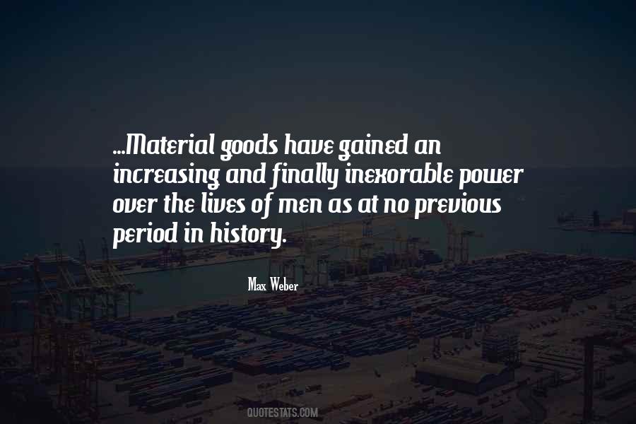 Quotes About Material Wealth #490160