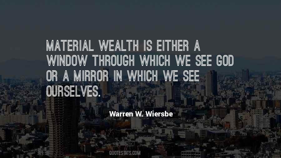 Quotes About Material Wealth #608610