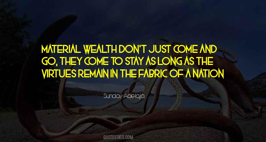 Quotes About Material Wealth #677561