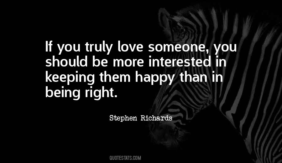 Quotes About Being Truly Happy #1768677