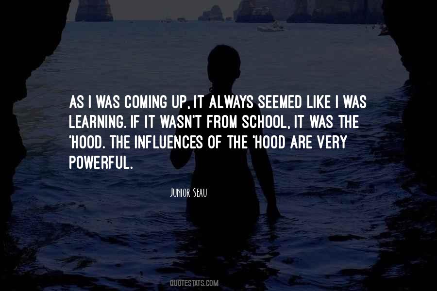 Quotes About Hood #1346946