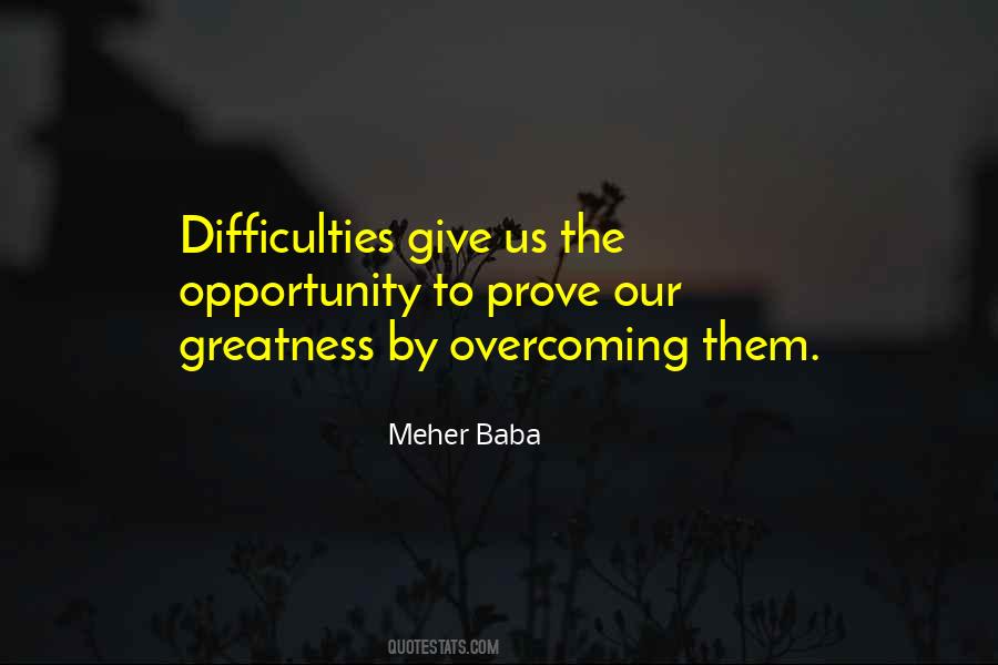 Quotes About Overcoming Difficulties #781974