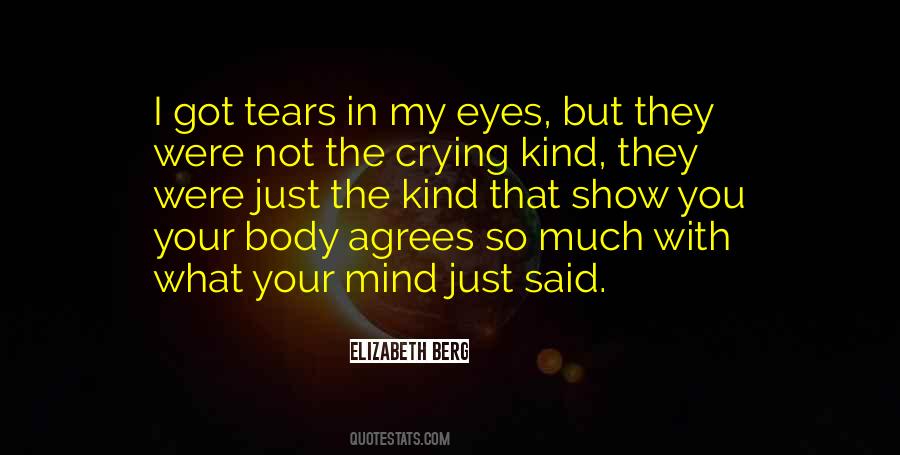 Quotes About Tears In Your Eyes #1564175