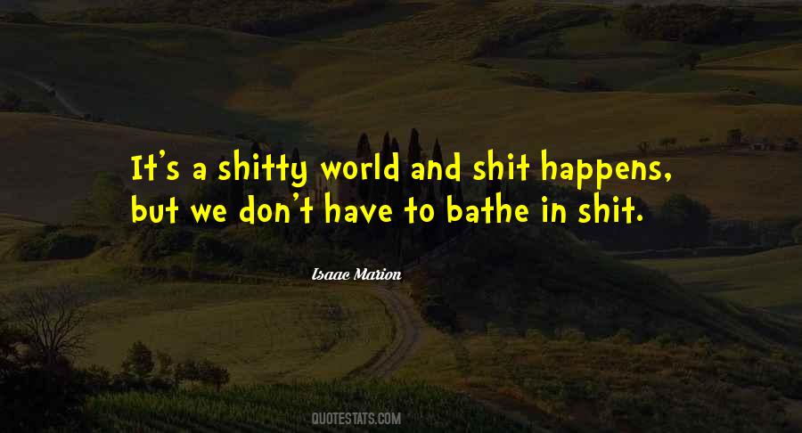 Shitty World Quotes #323143