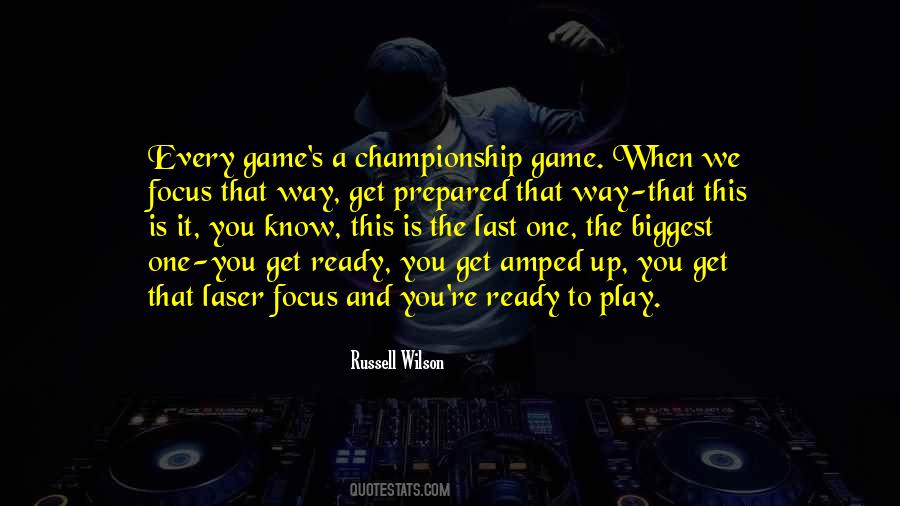 Quotes About Laser Focus #61637