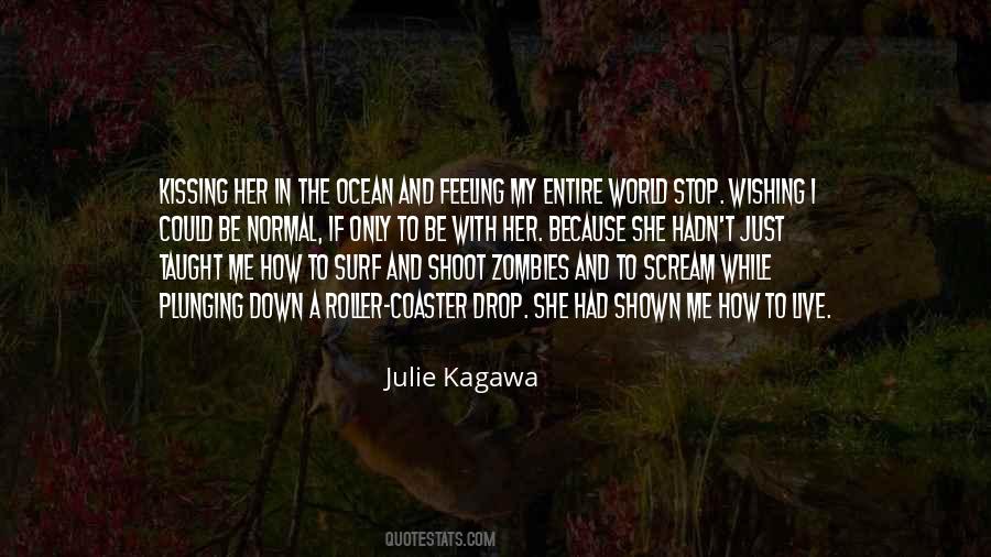 Quotes About Kissing Her #1446403