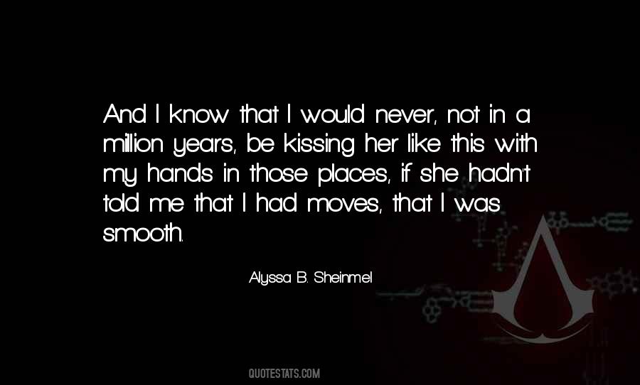 Quotes About Kissing Her #1835161
