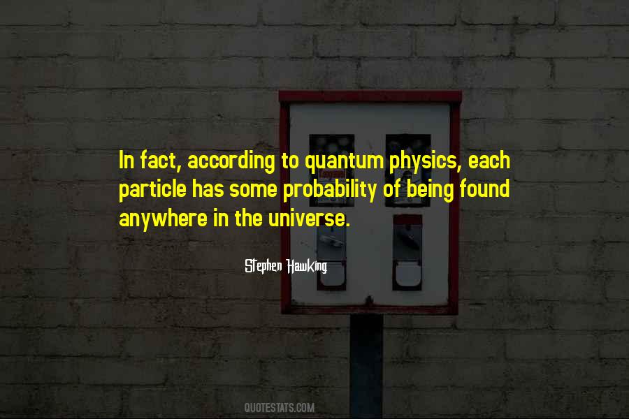 Quotes About Particle Physics #1346256