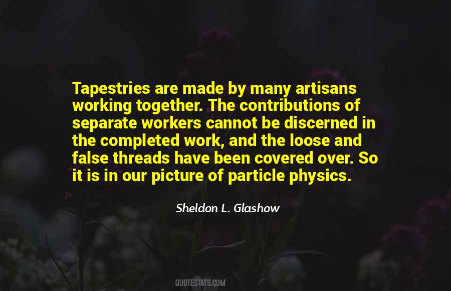 Quotes About Particle Physics #552062