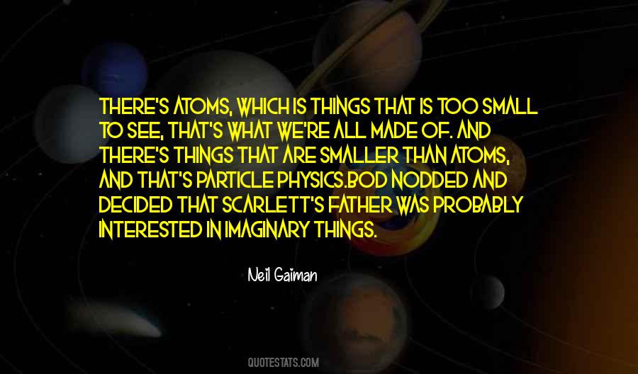 Quotes About Particle Physics #842662