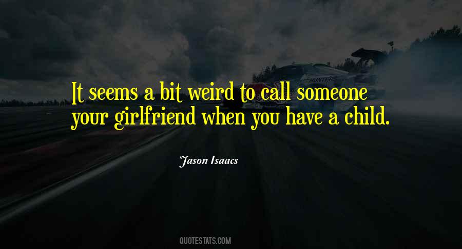 Quotes About Your Girlfriend #1086433