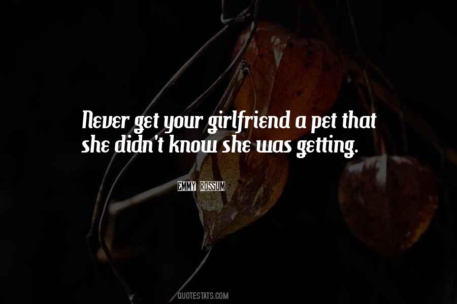 Quotes About Your Girlfriend #1392174