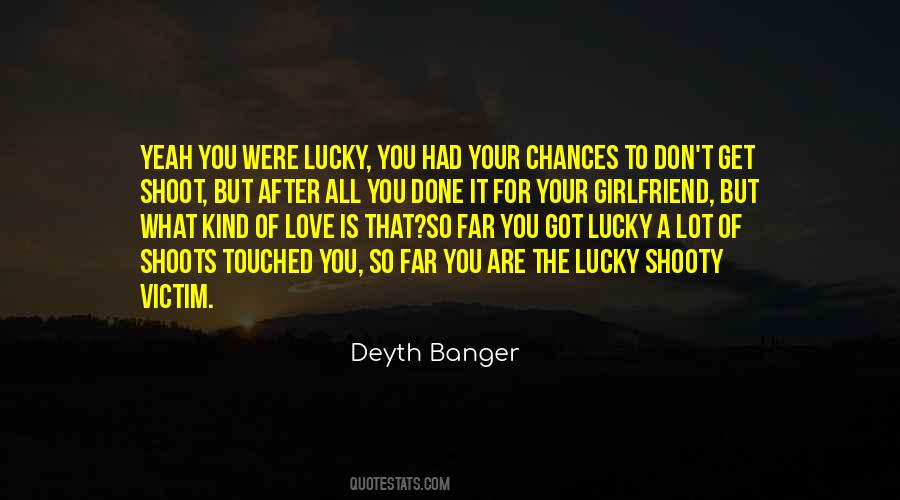 Quotes About Your Girlfriend #1418687