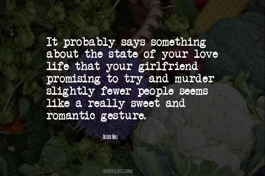 Quotes About Your Girlfriend #1457724