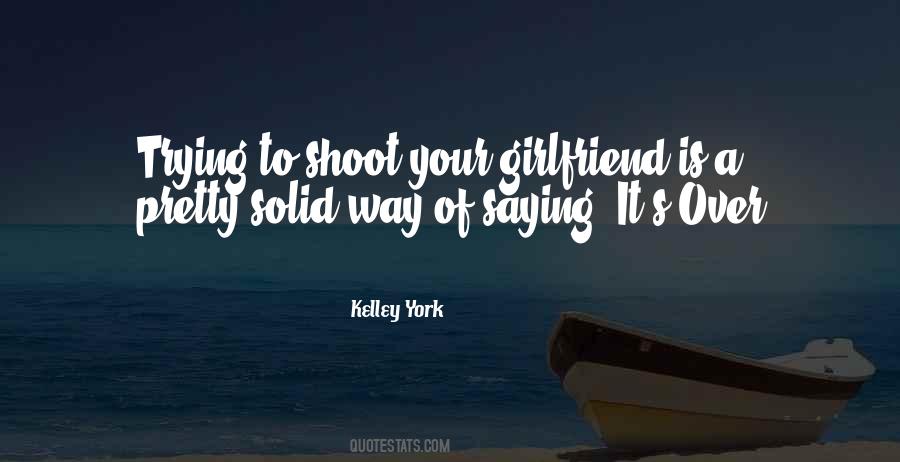 Quotes About Your Girlfriend #454984