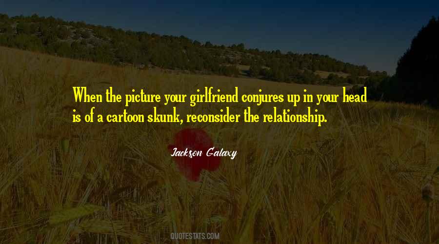 Quotes About Your Girlfriend #790353