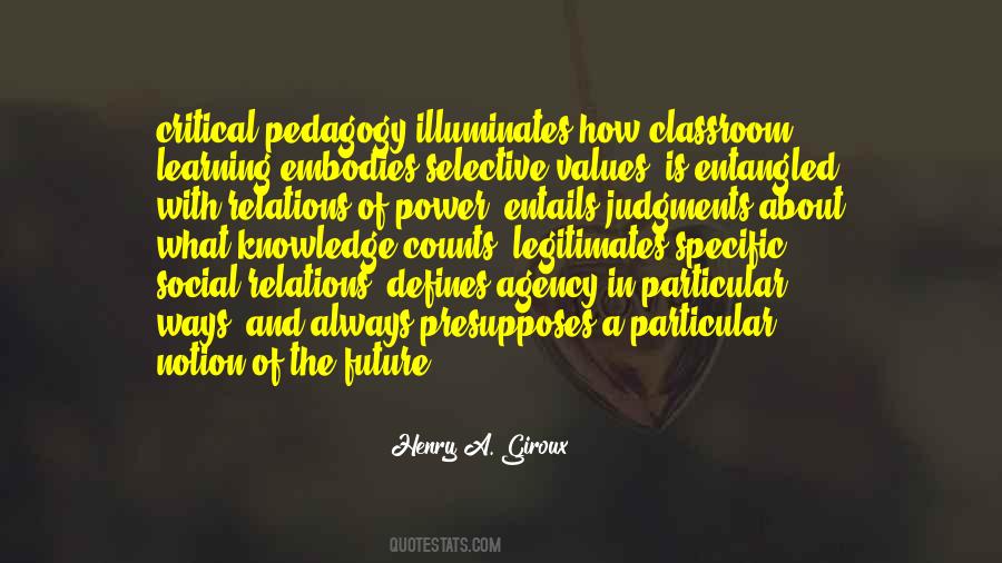 Quotes About Critical Pedagogy #498417